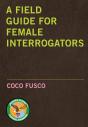 A Field Guide For Female Interrogators - Preview