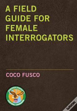 Capa do artigo A Field Guide For Female Interrogators