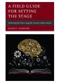A Field Guide For Setting The Stage - Preview