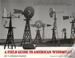 A Field Guide To American Windmills