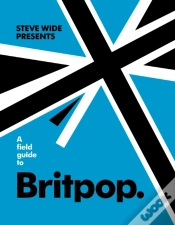 Capa do artigo A Field Guide To Britpop