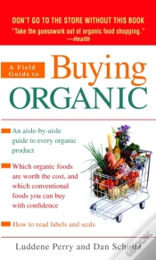 Capa do artigo A Field Guide To Buying Organic