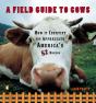 A Field Guide To Cows - Preview