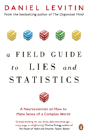 A Field Guide To Lies And Statistics - Preview