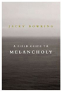 A Field Guide To Melancholy - Preview