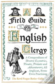 A Field Guide To The English Clergy