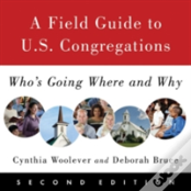 A Field Guide To Us Congregations