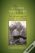 A Fierce Green Fire