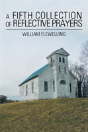 A Fifth Collection Of Reflective Prayers - Preview