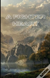 A Fighter Heart