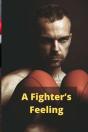 A Fighter'S Feeling - Preview