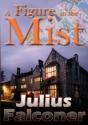 A Figure In The Mist - Preview