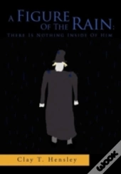 A Figure Of The Rain