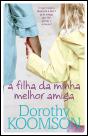 A filha da minha melhor amiga - Preview