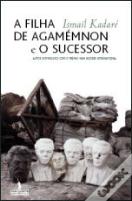 A Filha de Agamémnon e O Sucessor