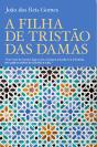 A Filha de Tristão das Damas - Preview