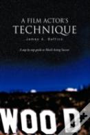 A Film Actor'S Technique