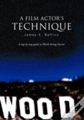 A Film Actor'S Technique