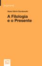 A Filologia e o Presente - Preview