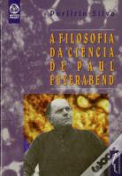 A Filosofia da Ciência de Paul Feyerbend