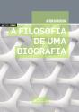 A Filosofia de uma Biografia - Preview