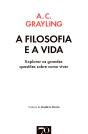A Filosofia E A Vida: Explorar As Grandes Questões Sobre Como Viver - Preview