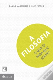 Capa do artigo A Filosofia: O Que É? Para Que Serve?