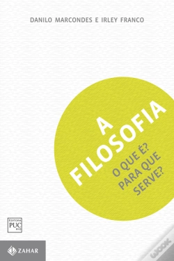 Capa do artigo A Filosofia: O Que É? Para Que Serve?