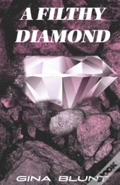 A Filthy Diamond