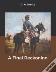 A Final Reckoning
