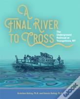 A Final River To Cross