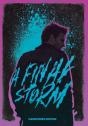 A Final Storm - Preview