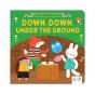 A Find And Feel Story: Down, Down, Under The Ground - Preview