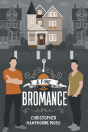 A Fine Bromance - Preview