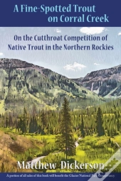 A Fine-Spotted Trout On Corral Creek