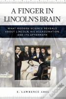 A Finger In Lincoln'S Brain