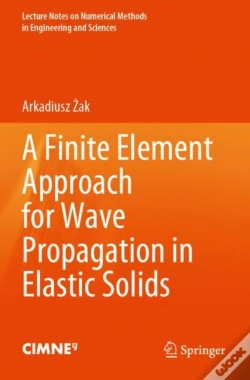 Capa do artigo A Finite Element Approach For Wave Propagation In Elastic Solids