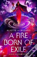 A Fire Born Of Exile