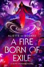 A Fire Born Of Exile - Preview
