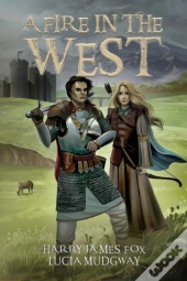A Fire In The West
