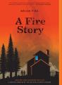 A Fire Story (Updated And Expanded Edition) - Preview