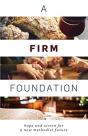 A Firm Foundation - Preview