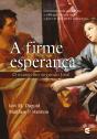 A Firme Esperança - Preview