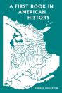 A First Book In American History (Yesterday'S Classics) - Preview