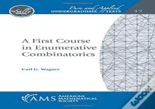 A First Course In Enumerative Combinatorics