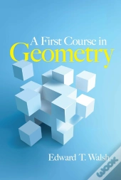 A First Course In Geometry