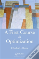 A First Course In Optimization