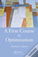 A First Course In Optimization