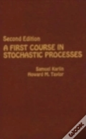 A First Course In Stochastic Processes
