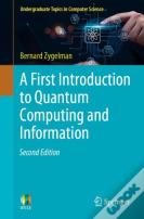 A First Introduction To Quantum Computing And Information